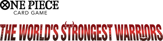 The World's Strongest Warriors — One Piece Card Game